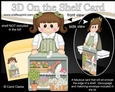 3D On the Shelf Card Kit - Little Buds n Blooms Florist Ruthie