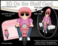 3D On the Shelf Card Kit - Young Lady Kym her Motorbike