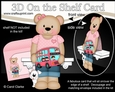 3D On the Shelf Card Kit - Cute Little Livvy Bear has a Toy Bus