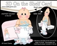 3D On the Shelf Card Kit - Bathtub Buddies - Cute Little Baby Girl Tamee has a Bubble Bath