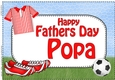 A4 Happy Fathers Day POPA Football Card Topper