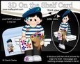 3D On the Shelf Card Kit - Little Artist Timothée is painting En Plein Air