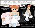 3D On the Shelf Card Kit - Bathtub Buddies - Cute Toddler Girl Maya has a Bubble Bath
