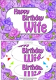 A5 Happy Birthday WIFE Time for Roses Scallop Corners & Pyramage