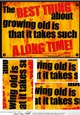 A5 Growing Old Fun Novelty Senior Moment Saying Pyramage Topper