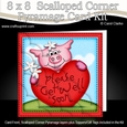 8 x 8 Zoe Piggy Get Well Heart Scalloped Corner Kit