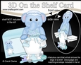 3D On the Shelf Card Kit - Bathtub Buddies - Cute Little Levi Elephant has a Bubble Bath