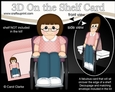 3D On the Shelf Card Kit - Young Lady Sybil is a Wheelchair User