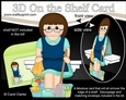 3D On the Shelf Card Kit - Little Cleaner Allie is making everything Spick and Span