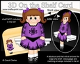 3D On the Shelf Card Kit - Little Irish Dancing Champion Siobhan is going to the Ceili