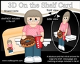3D On the Shelf Card Kit - Older Lady Mellisa has a Donut & Cola