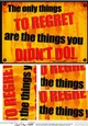 A5 The only things to regret are the things you didnt do! Fun Novelty Senior Moment Saying Pyramage Topper