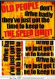 A5 Old people dont drive badly, theyve just got the time to keep to the speed limit! Fun Novelty Senior Moment Saying Pyramage Topper