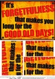 A5 Its forgetfulness that makes you long for the good old days! Fun Novelty Senior Moment Saying Pyramage Topper