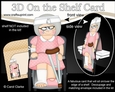 3D On the Shelf Card Kit - OOps Ouch Old Lady Rowen has had an Accident