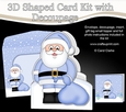 3D Shaped Christmas Card Kit  - Santa has a sack full of presents