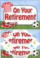 A5 ON YOUR RETIREMENT Football Scallop Corners and Pyramage