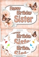 A5 Happy Birthday SISTER Butterflies & Flowers Scallop Corners and Pyramage