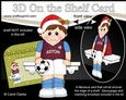3D On the Shelf Card Kit - Little Christmas Footballer plays for Aston