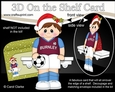 3D On the Shelf Card Kit - Little Christmas Footballer plays for Burnley