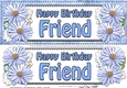 Large DL Happy Birthday FRIEND Daisies Floral 3D decoupage