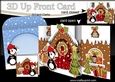 3D Up Front Card Kit - Cute Penguins deliver an Xmas Card to the Christmas Gingerbread House