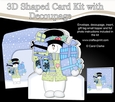 3D Shaped Christmas Card Kit  - Snowman Rio has lots of Presents!