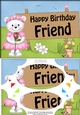 A5 Teddy Tess Happy Birthday FRIEND Scallop Corners and Pyramage