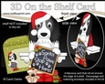 3D On the Shelf Card Kit - Christmas Springer Spaniel Dog has a message for Santa Paws