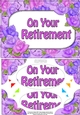 A5 ON YOUR RETIREMENT Time for Roses Scallop Corners & Pyramage