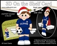 3D On the Shelf Card Kit - Little Christmas Footballer plays for Oldham