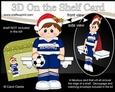 3D On the Shelf Card Kit - Little Christmas Footballer plays for Reading
