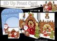 3D Up Front Card Kit - Santa is delivering Presents to the Christmas Gingerbread House