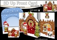 3D Up Front Card Kit - Bobbin Robin is Carol Singing is at the Christmas Gingerbread House