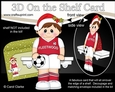 3D On the Shelf Card Kit - Little Christmas Footballer plays for FLEETWOOD