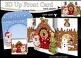 3D Up Front Card Kit - Cute Livvy Bear is at the Christmas Gingerbread House
