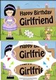 A5 Girlz Happy Birthday GIRLFRIEND Scallop Corners and Pyramage
