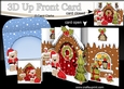 3D Up Front Card Kit - Livvy Bear is at the Christmas Gingerbread House