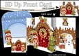 3D Up Front Card Kit - Little Elf is at the Christmas Gingerbread House