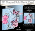3D Shaped No-Hole Fold Back Mini Kit - Birdcage, Pretty Floral Butterflies & Lace 