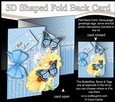 3D Shaped No-Hole Fold Back Mini Kit - Birdcage, Butterfly Bouquet & Lace