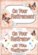 A5 ON YOUR RETIREMENT Butterflies & Flowers Scallop Corners and Pyramage