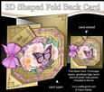 3D Shaped No-Hole Fold Back Pretty Floral Card with Pyramage Mini Kit - Butterfly & Flowers