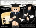3D On the Shelf Card Kit -  Little Graduate Ariana