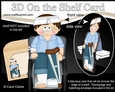 3D On the Shelf Card Kit - OOps Ouch Young Man Devan has had an Accident