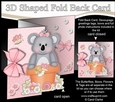 3D Shaped No-Hole Fold Back Card Kit - Flowerpot Friends - Cute Little Koala Bear Kookie