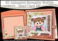 3D Animated Moveable Wobble Head Card Kit - Through the Window Cute Little Toddler Cyndi