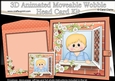 3D Animated Moveable Wobble Head Card Kit - Through the Window Cute Little Teen Brice 