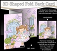 3D Shaped No-Hole Fold Back Mini Kit -  Country Cottage Girlz Liz has a bouquet of Flowers