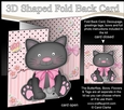 3D Shaped No-Hole Fold Back Mini Kit - Cute Little Cat Sooty
